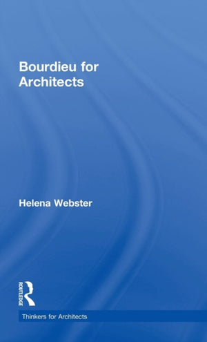 Bourdieu for Architects