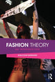 Book cover of: Fashion Theory. By: Malcolm Barnard