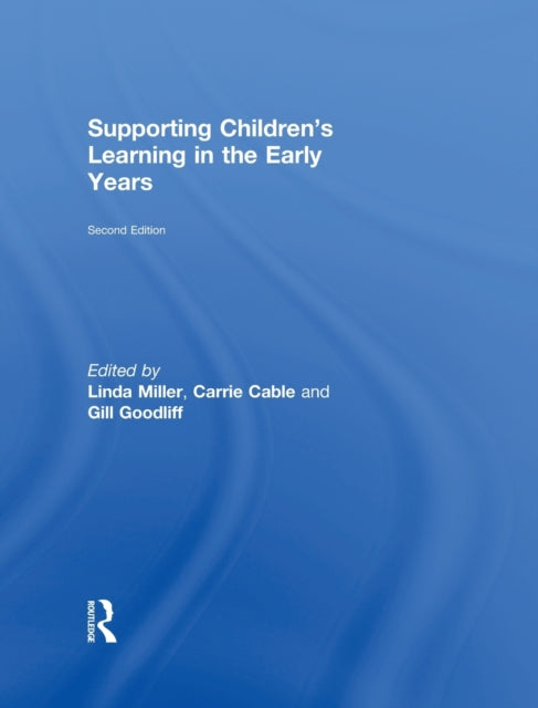 Book cover of: Supporting Children's Learning in the Early Years