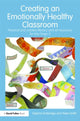 Book cover of: Creating an Emotionally Healthy Classroom. By: Daphne Gutteridge