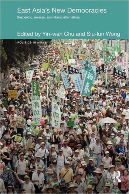 Book cover of: East Asia's New Democracies. By: Yin-wah Chu