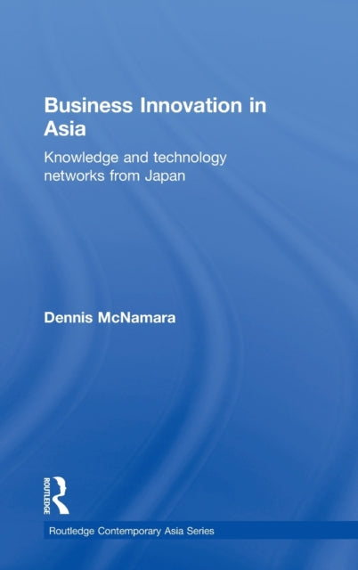 Book cover of: Business Innovation in Asia