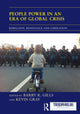 Book cover of: People Power in an Era of Global Crisis. By: Barry K. Gills