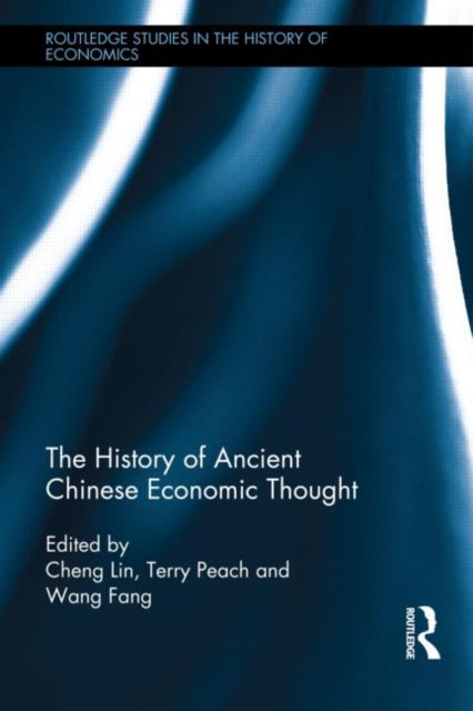 Book cover of: History of Ancient Chinese Economic Thought. By: Cheng Lin