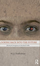 Book cover of: Looking Back into the Future. By: M. S. Prabhakara
