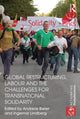 Book cover of: Global Restructuring, Labour and the Challenges for Transnational Solidarity. By: Andreas Bieler