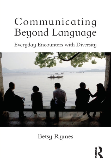 Book cover of: Communicating Beyond Language