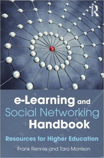 Book cover of: e-Learning and Social Networking Handbook. By: Frank Rennie