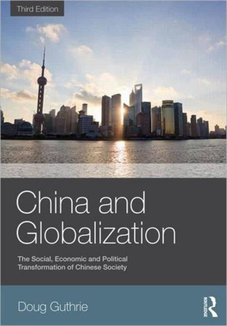 Book cover of: China and Globalization. By: Doug Guthrie