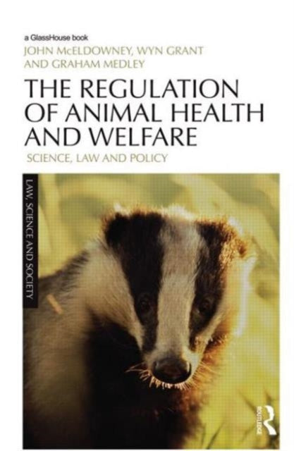 Book cover of: Regulation of Animal Health and Welfare. By: John McEldowney