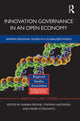 Book cover of: Innovation Governance in an Open Economy. By: Annika Rickne