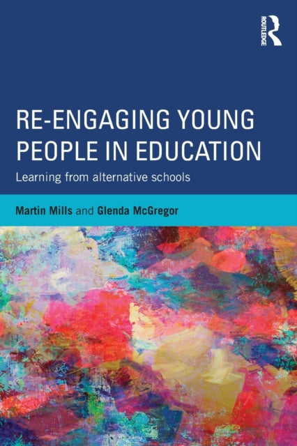 Book cover of: Re-engaging Young People in Education