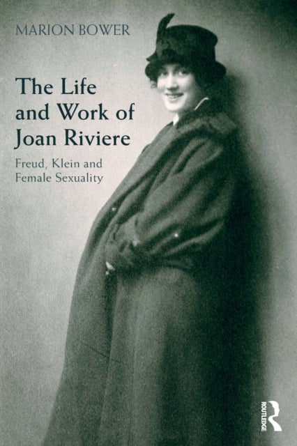 The Life and Work of Joan Riviere