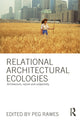 Book cover of: Relational Architectural Ecologies