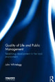Book cover of: Quality of Life and Public Management. By: J. Whitelegg