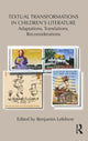 Book cover of: Textual Transformations in Children's Literature. By: Benjamin Lefebvre