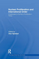 Book cover of: Nuclear Proliferation and International Order
