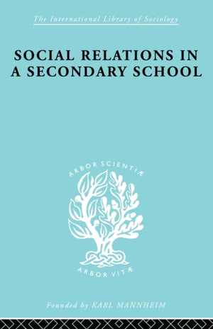 Social Relations in a Secondary School