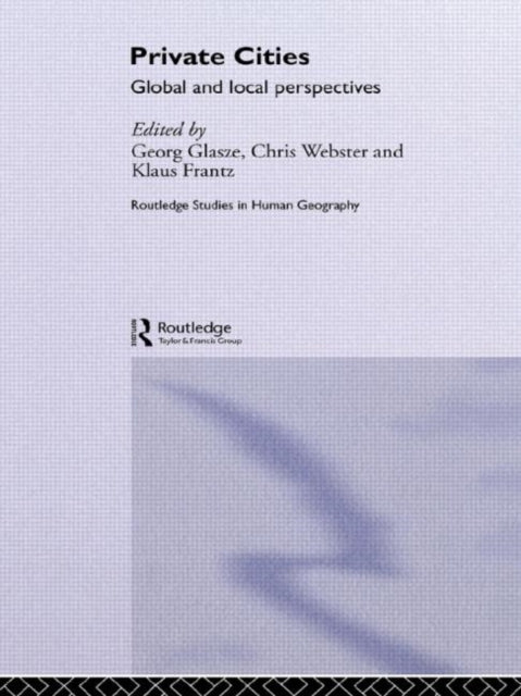 Book cover of: Private Cities. By: Georg Glasze