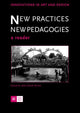 Book cover of: New Practices - New Pedagogies. By: Malcolm Miles