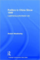 Book cover of: Politics in China since 1949. By: Robert Weatherley
