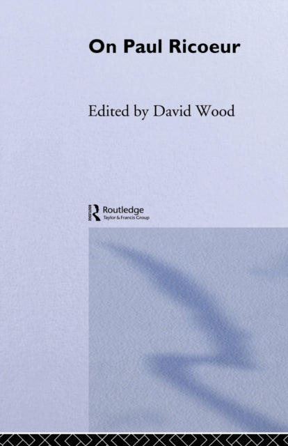 Book cover of: On Paul Ricoeur. By: David Wood