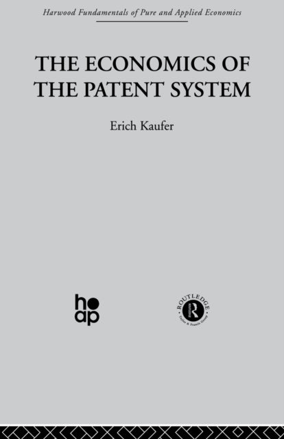 The Economics of the Patent System