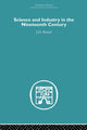 Book cover of: Science and Industry in the Nineteenth Century. By: J. D. Bernal