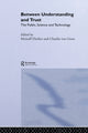 Book cover of: Between Understanding and Trust. By: Meinolf Dierkes