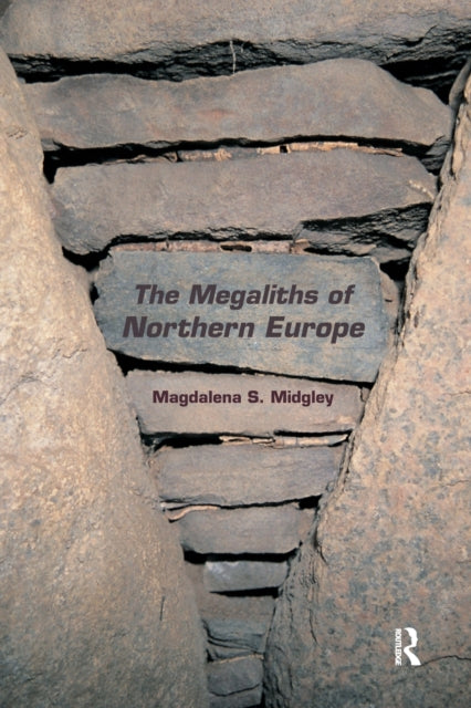 Book cover of: Megaliths of Northern Europe. By: Magdalena Midgley