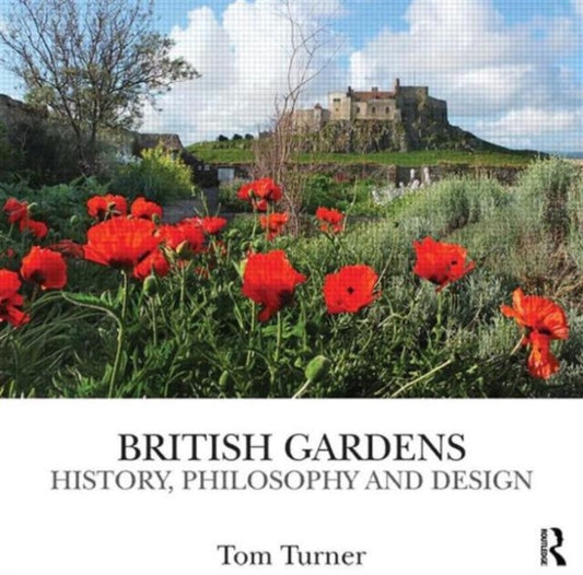 Book cover of: British Gardens. By: Tom Turner