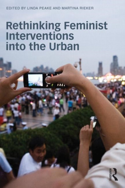 Book cover of: Rethinking Feminist Interventions into the Urban