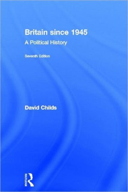 Book cover of: Britain since 1945. By: David Childs