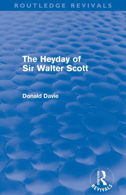 Heyday of Sir Walter Scott