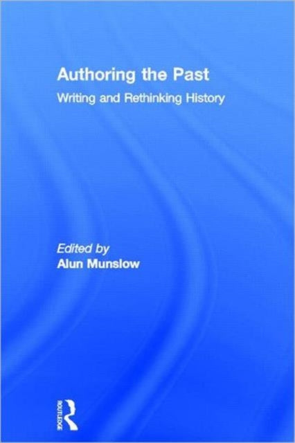 Authoring the Past