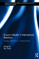 Book cover of: Russia's Identity in International Relations. By: Ray Taras