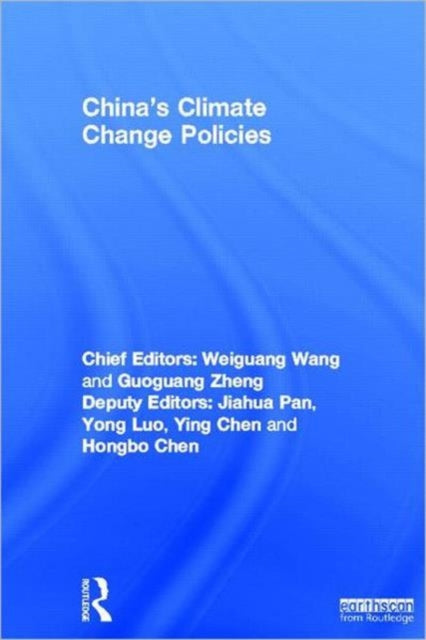 Book cover of: China's Climate Change Policies. By: Weiguang Wang