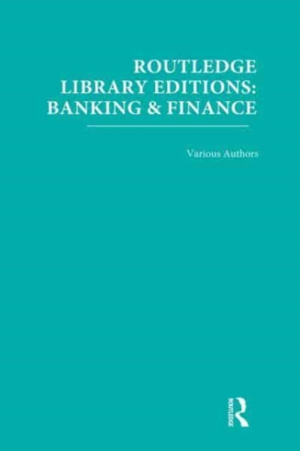 Book cover of: Routledge Library Editions: Banking & Finance