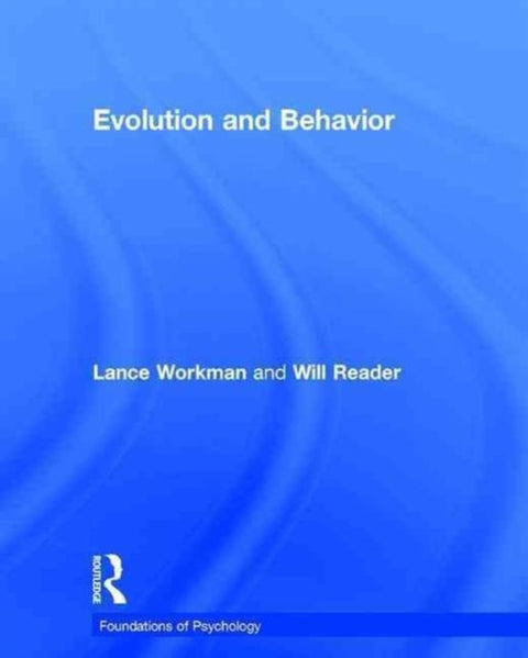 Evolution and Behavior