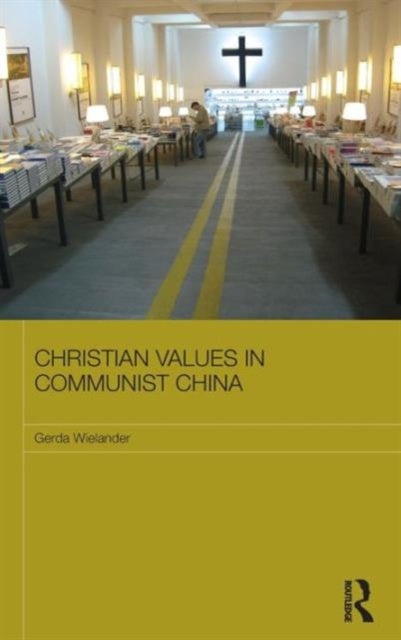 Book cover of: Christian Values in Communist China