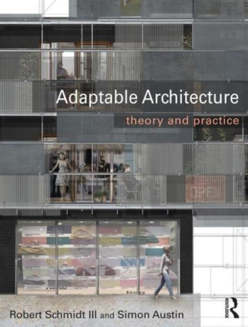 Book cover of: Adaptable Architecture. By: Schmidt, Robert, III