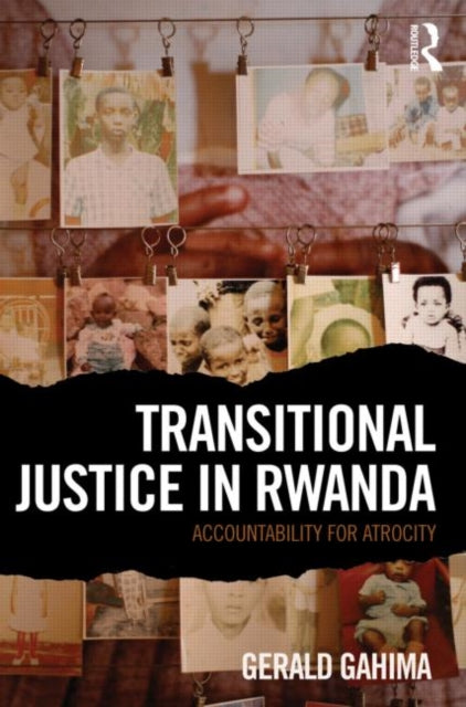 Book cover of: Transitional Justice in Rwanda. By: Gerald Gahima