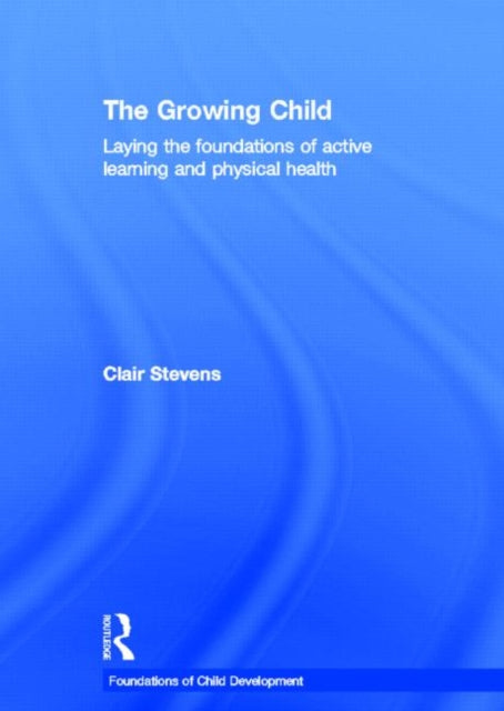 Book cover of: Growing Child. By: Clair Stevens