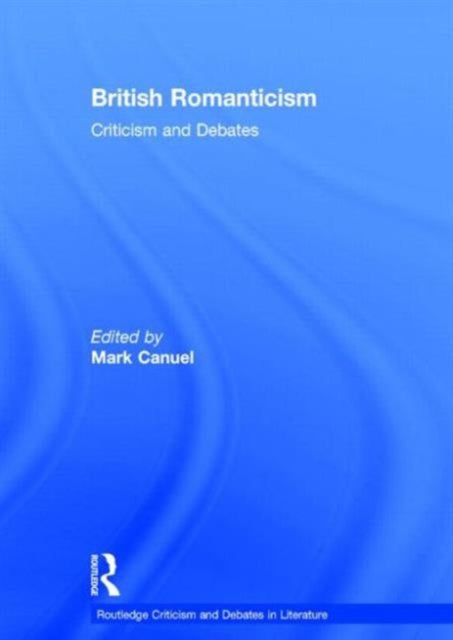 Book cover of: British Romanticism. By: Mark Canuel