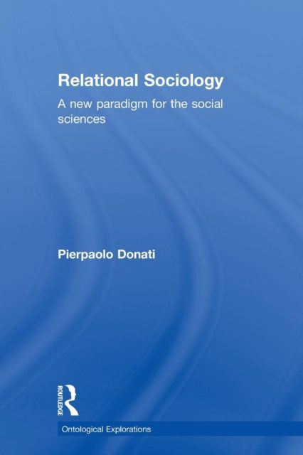 Book cover of: Relational Sociology. By: Pierpaolo Donati