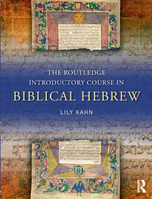 Routledge Introductory Course in Biblical Hebrew