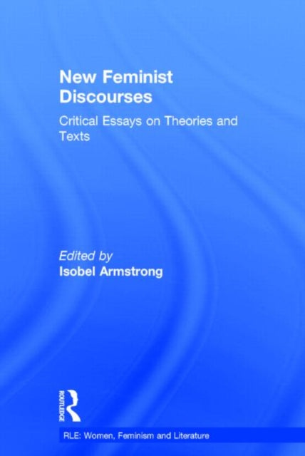 Routledge Library Editions: Women, Feminism and Literature
