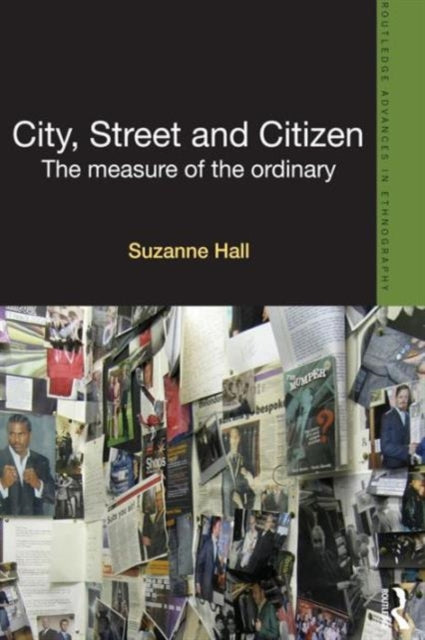 Book cover of: City, Street and Citizen. By: Suzanne Hall