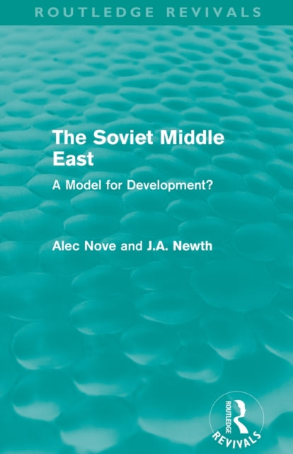 The Soviet Middle East (Routledge Revivals)