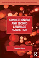 Book cover of: Connectionism and Second Language Acquisition. By: Yasuhiro Shirai